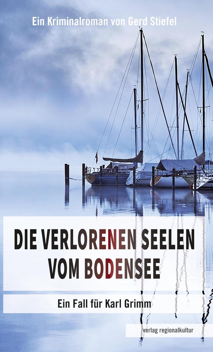 Cover: 9783955054281 | Die verlorenen Seelen vom Bodensee | Ein Fall für Karl Grimm | Stiefel