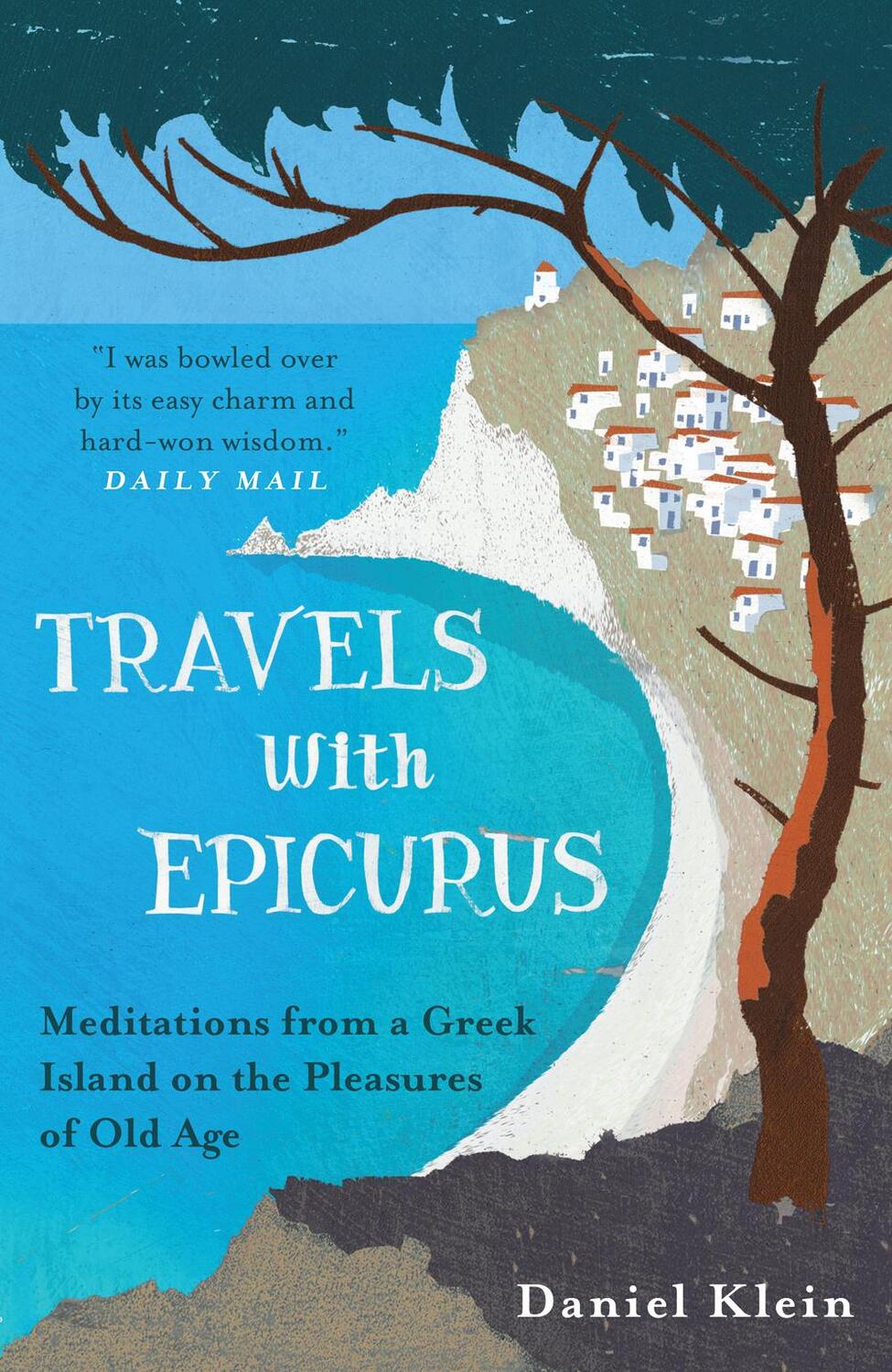 Cover: 9781780744124 | Travels with Epicurus | Daniel Klein | Taschenbuch | Englisch | 2014