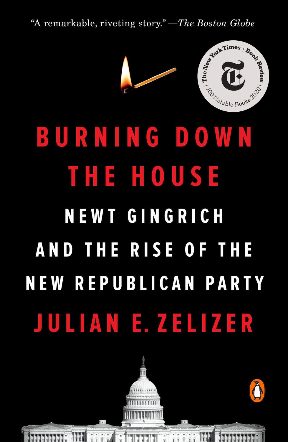 Cover: 9780143110705 | Burning Down the House: Newt Gingrich and the Rise of the New...