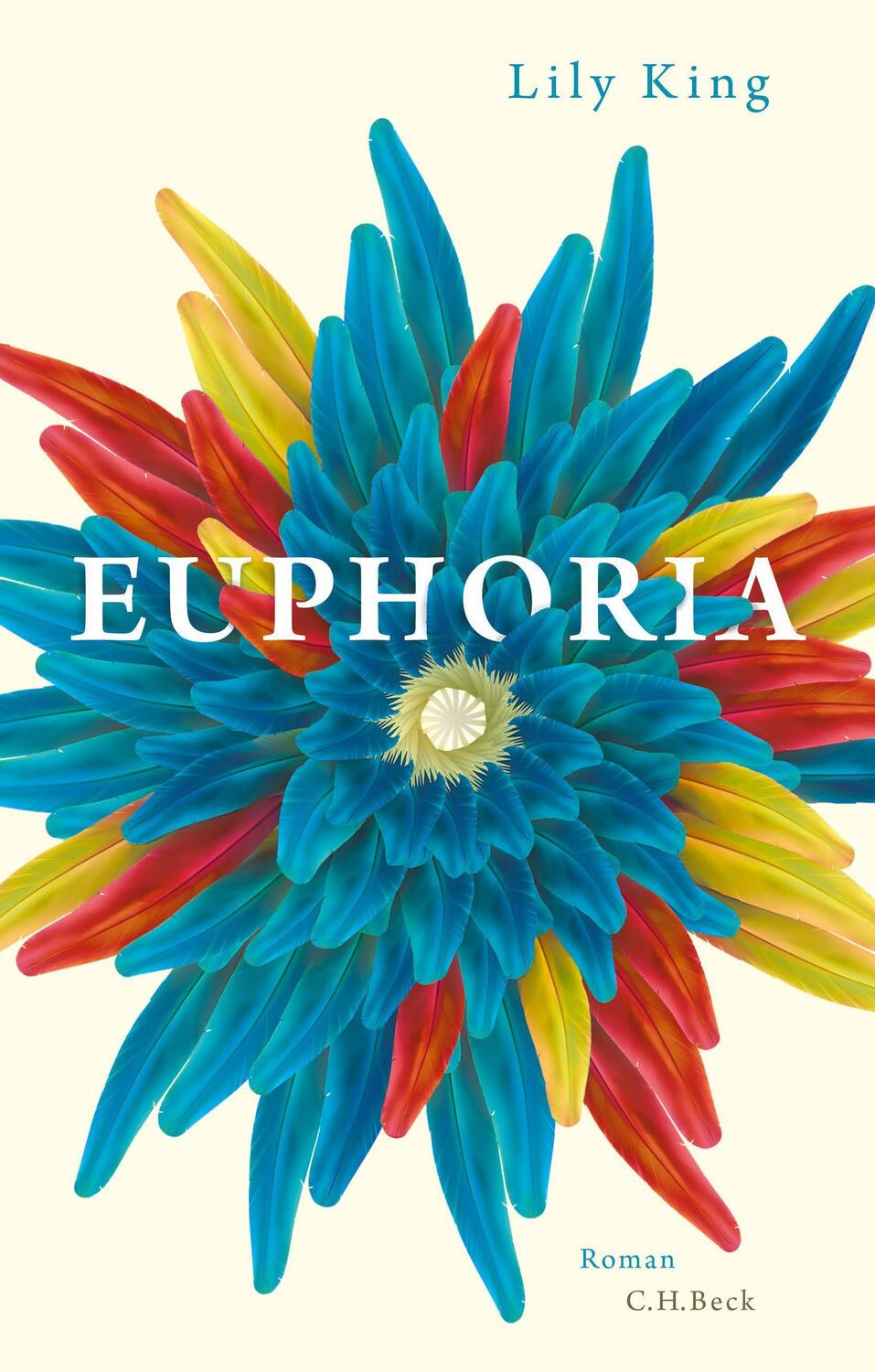 Cover: 9783406682032 | Euphoria | Lily King | Buch | Deutsch | 2015 | Beck C. H.