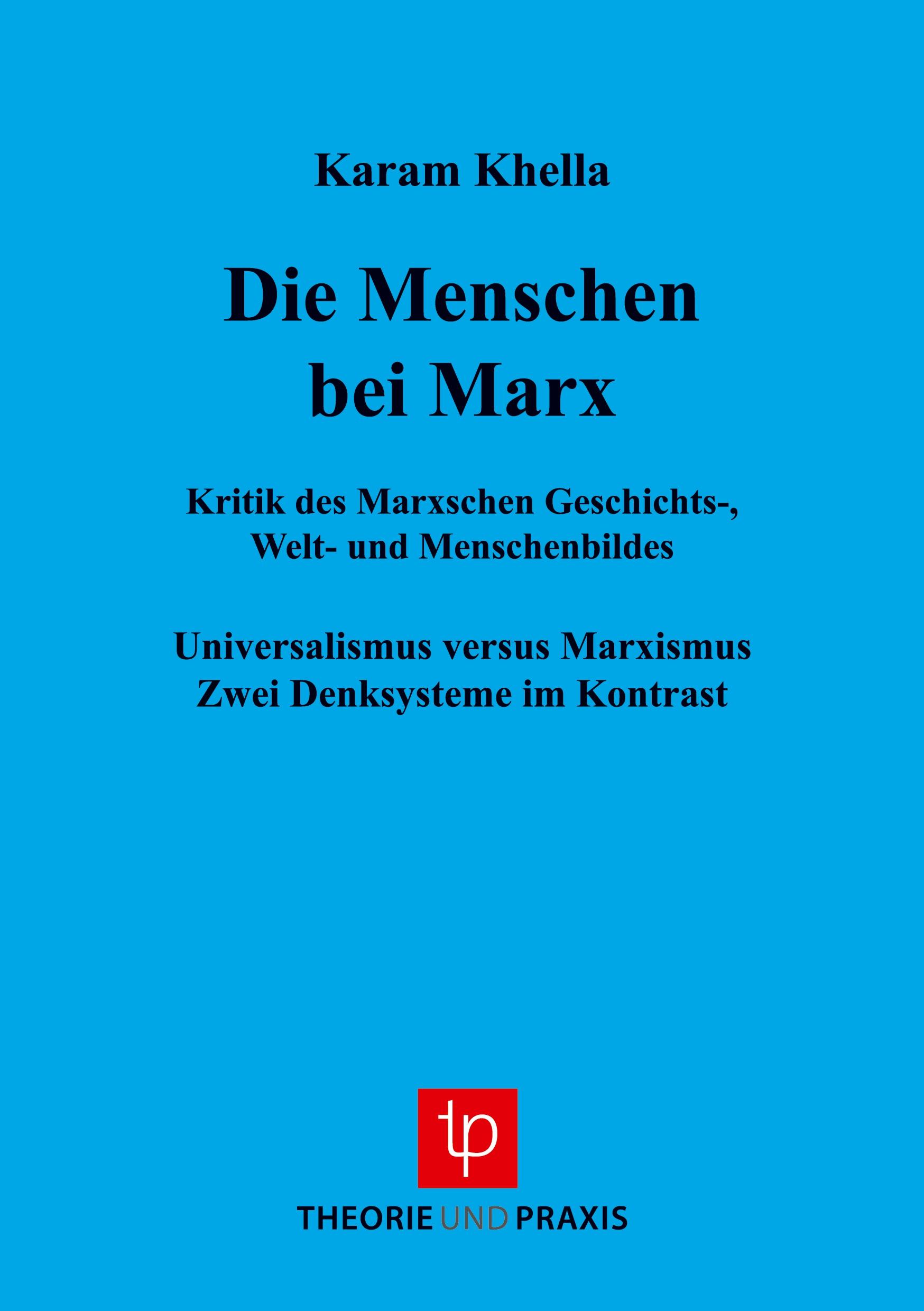 Cover: 9783921866665 | Die Menschen bei Marx | Karam Khella | Taschenbuch | 228 S. | Deutsch