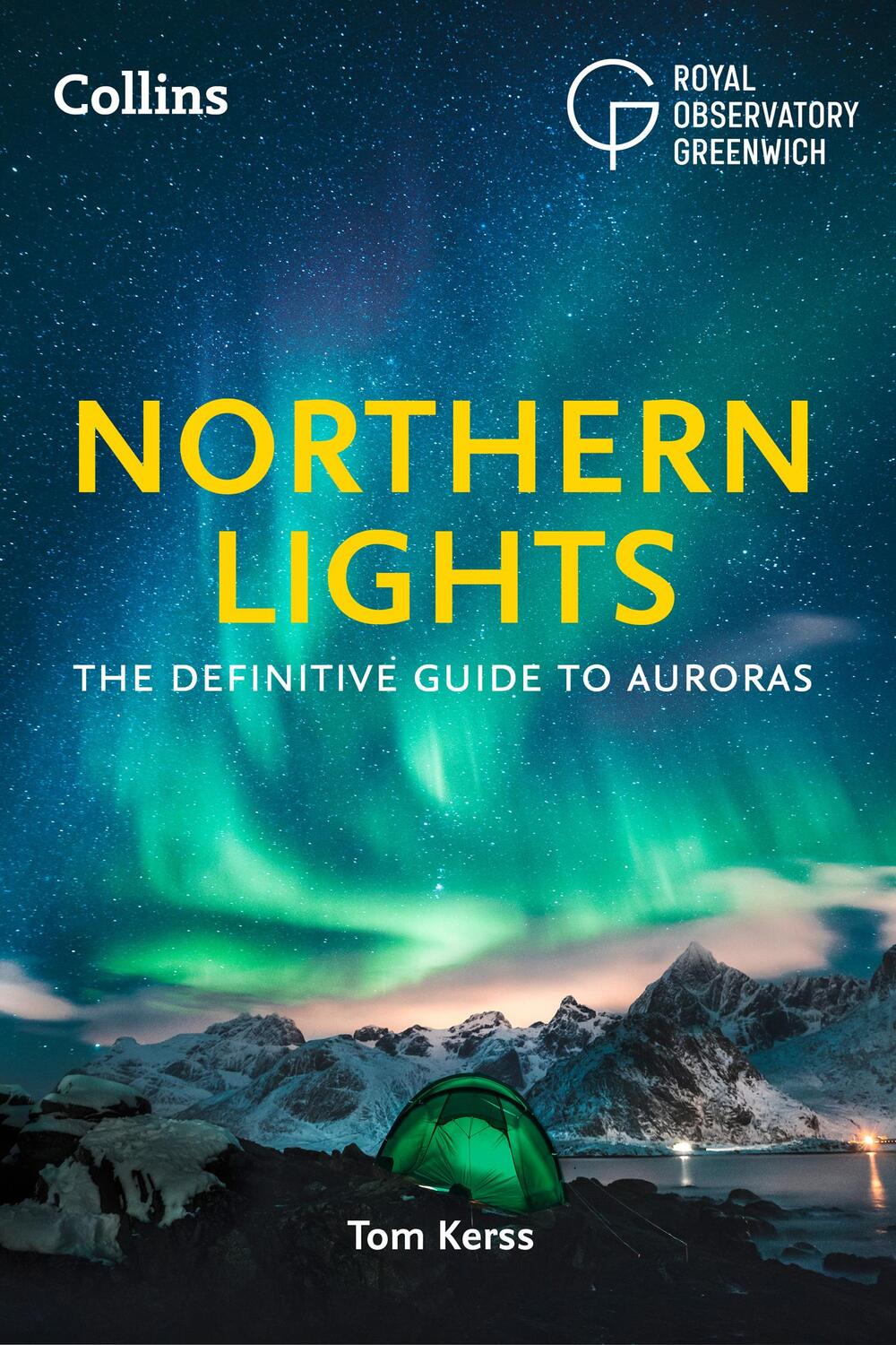 Cover: 9780008465551 | Northern Lights | The Definitive Guide to Auroras | Astronomy (u. a.)
