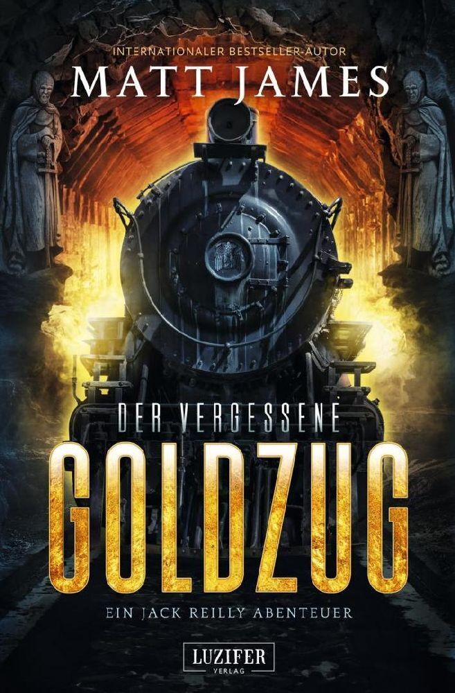 Cover: 9783958356313 | DER VERGESSENE GOLDZUG | Thriller, Abenteuer | Matt James | Buch