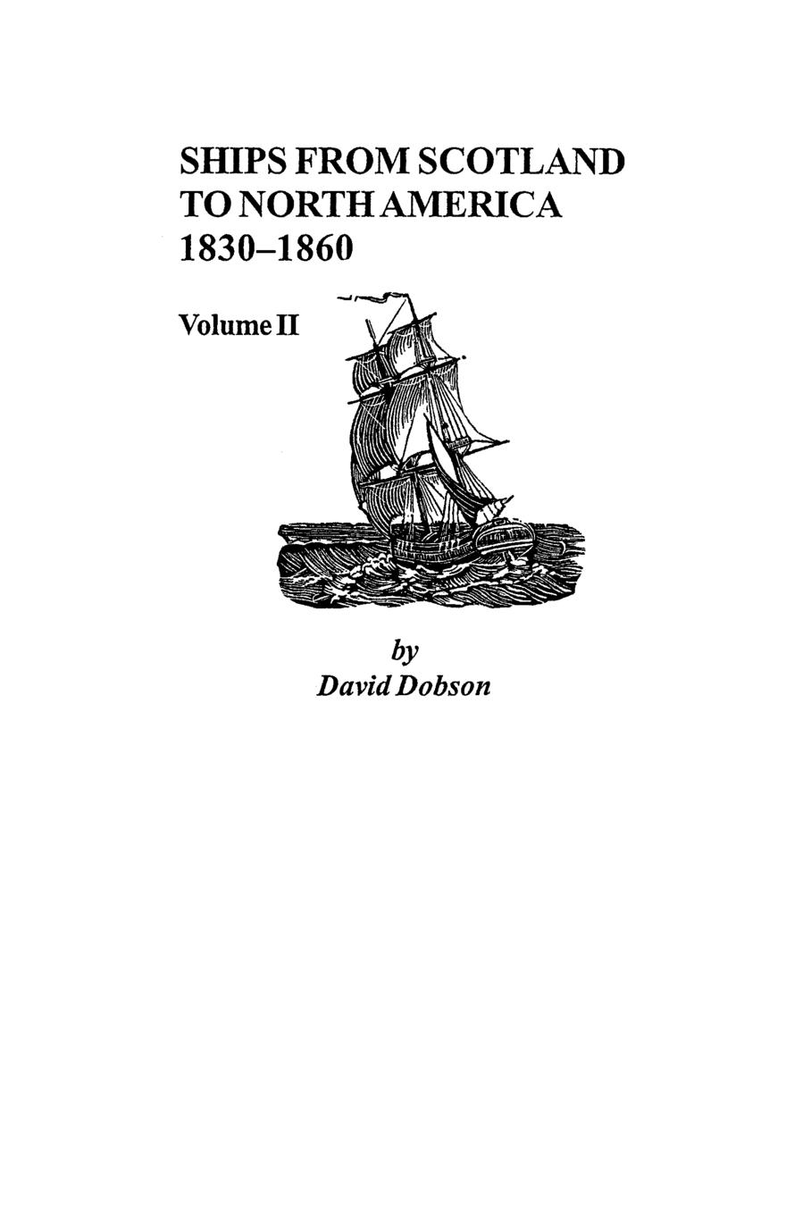 Cover: 9780806353807 | Ships from Scotland to North America, 1830-1860 | Volume II | Dobson