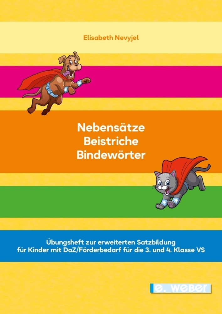 Cover: 9783852537146 | Nebensätze - Beistriche - Bindewörter | Elisabeth Nevyjel | Broschüre
