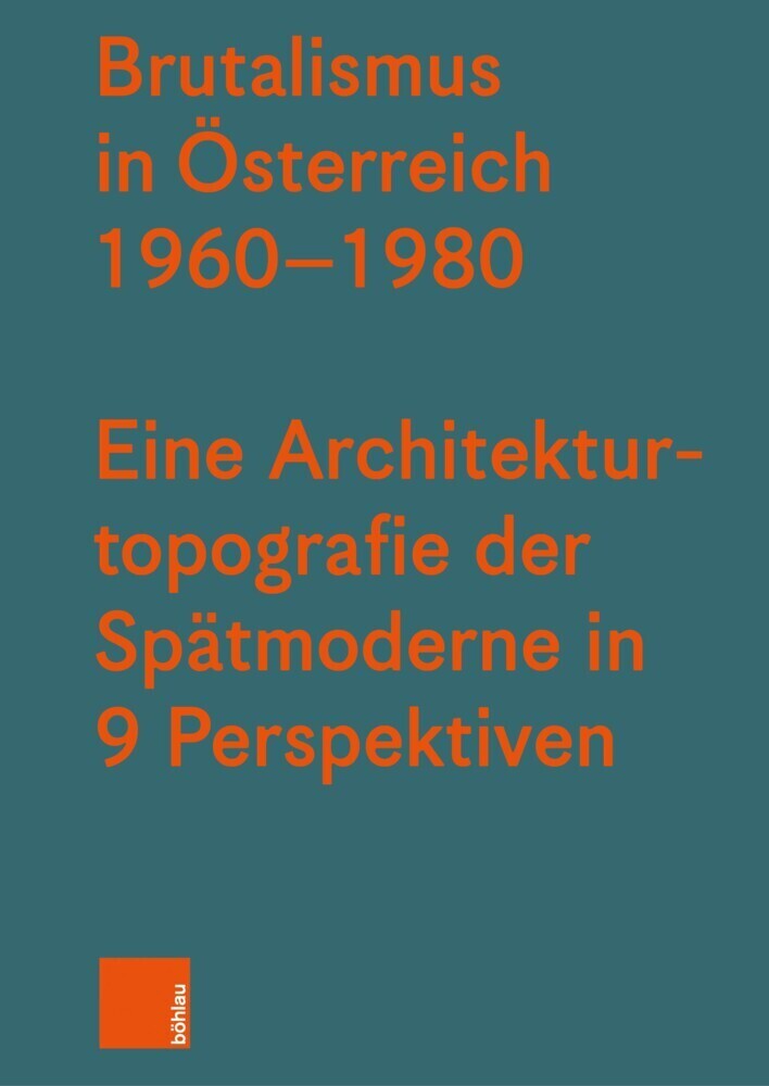 Cover: 9783205213345 | Brutalismus in Österreich 1960-1980 | Johann Gallis (u. a.) | Buch