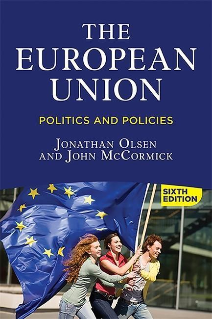 Cover: 9780813349848 | The European Union | Politics and Policies | Jonathan Olsen (u. a.)