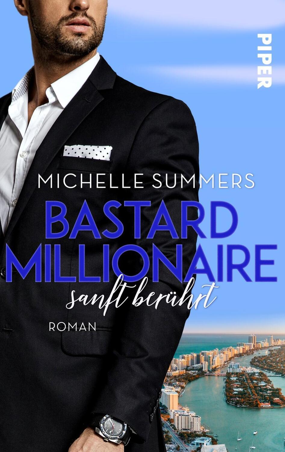 Cover: 9783492503631 | Bastard Millionaire - sanft berührt | Michelle Summers | Taschenbuch