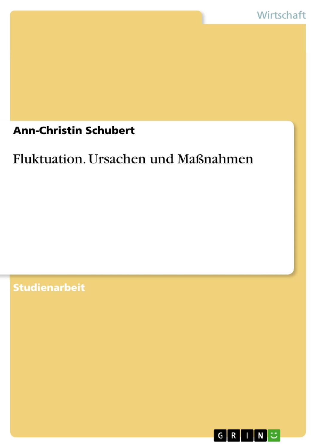 Cover: 9783668696921 | Fluktuation. Ursachen und Maßnahmen | Ann-Christin Schubert | Buch