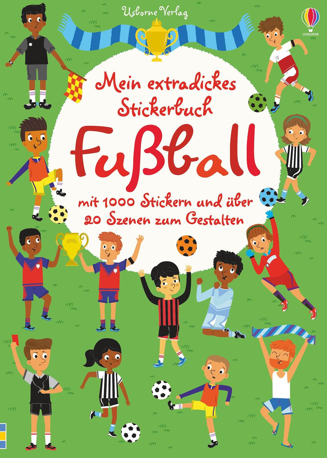 Cover: 9781782327509 | Mein extradickes Stickerbuch: Fußball | Fiona Watt | Taschenbuch
