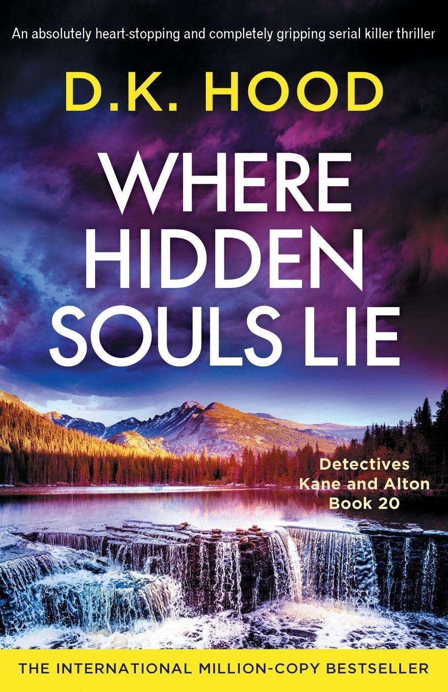 Cover: 9781837903887 | Where Hidden Souls Lie | D. K. Hood | Taschenbuch | Englisch | 2023