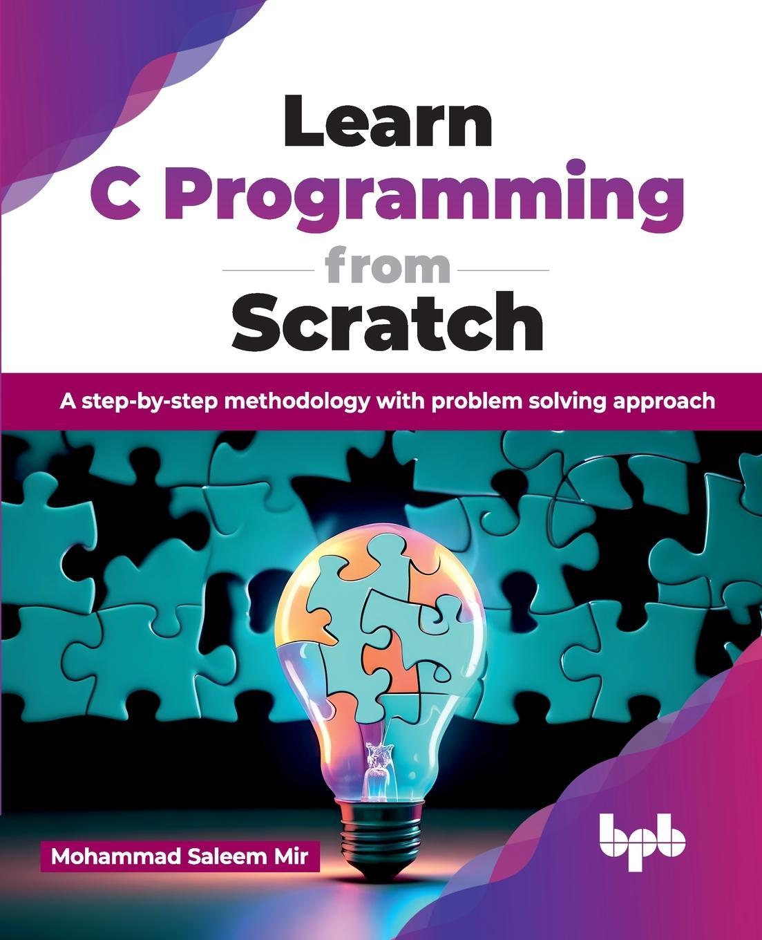 Cover: 9789355516060 | Learn C Programming from Scratch | Mohammad Saleem Mir | Taschenbuch
