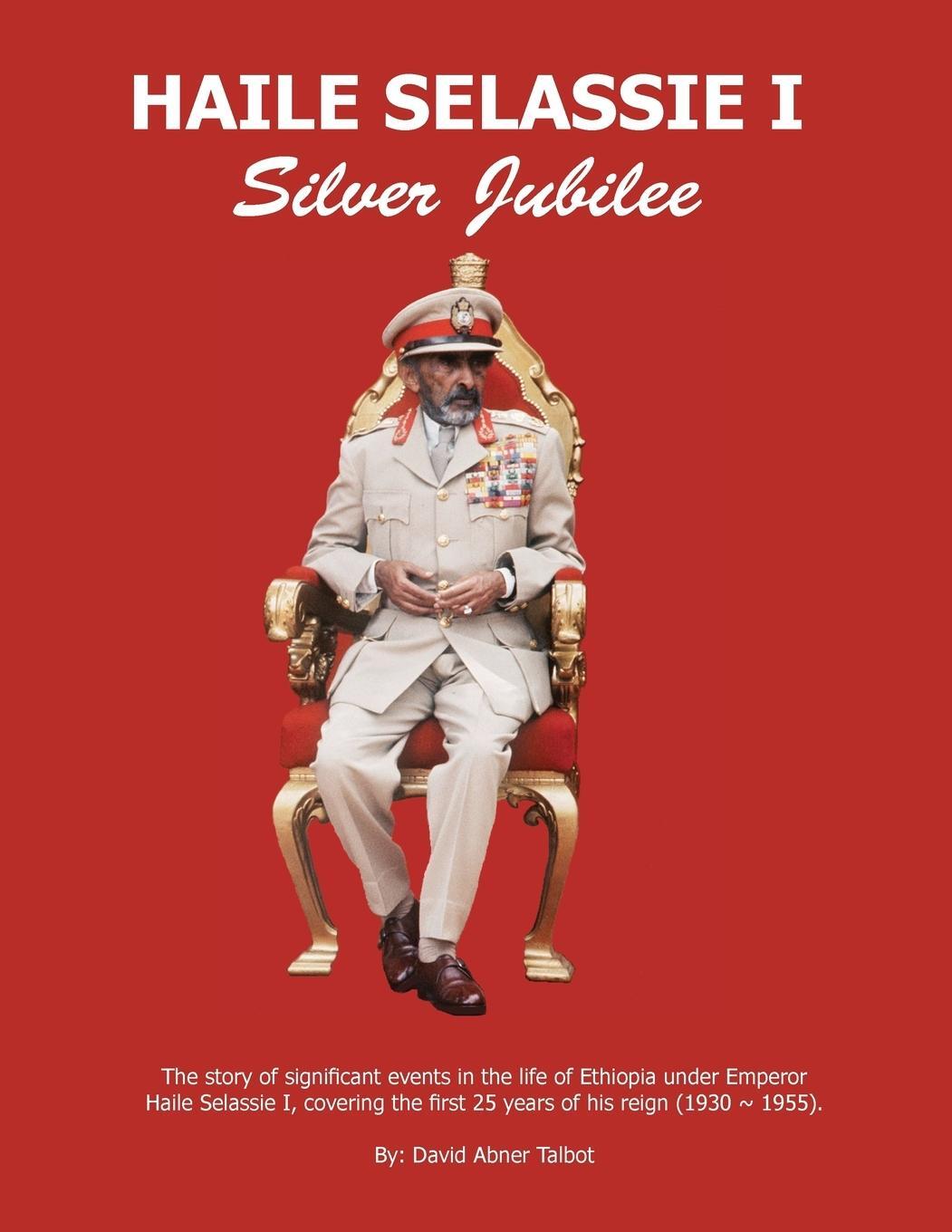 Cover: 9780979361937 | Haile Selassie I | Silver Jubilee | David Abner Talbot | Taschenbuch
