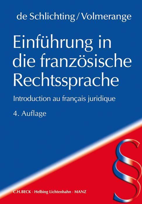 Cover: 9783406727214 | Einführung in die französische Rechtssprache | Schlichting (u. a.)