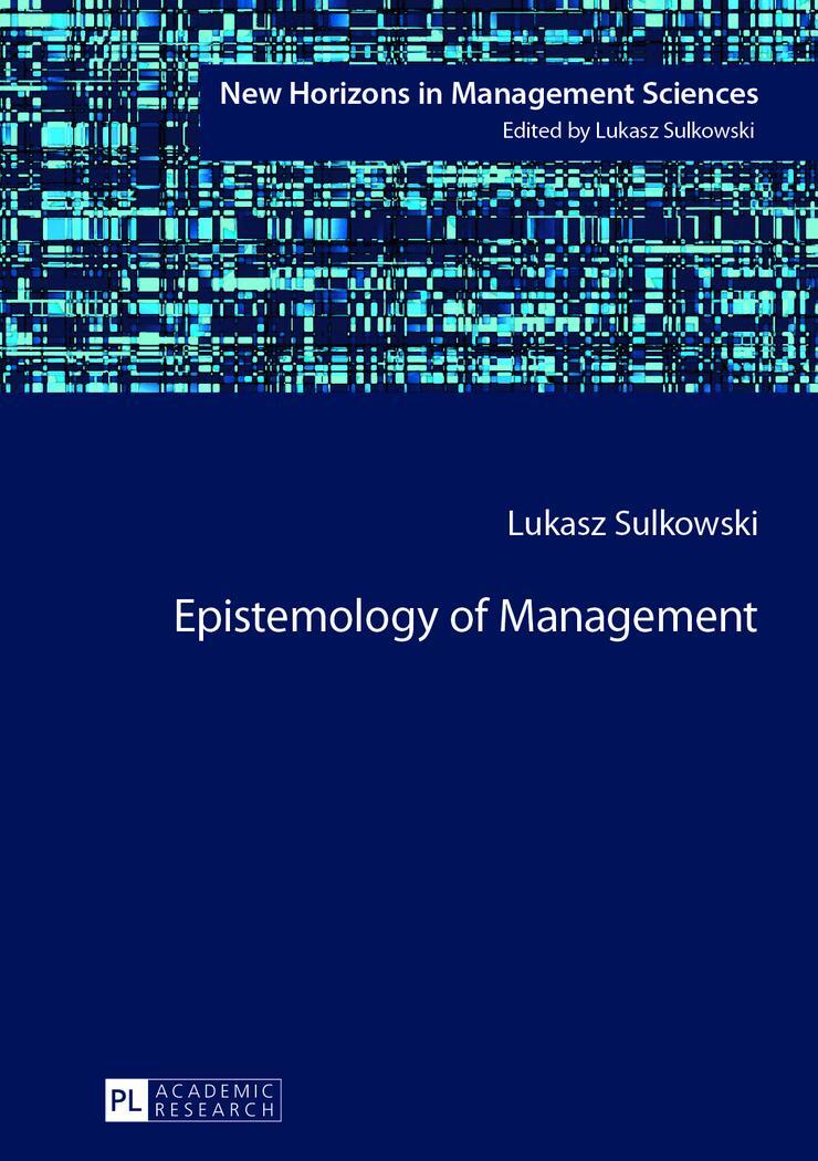 Cover: 9783631640135 | Epistemology of Management | Lukasz Sulkowski | Buch | Englisch | 2013