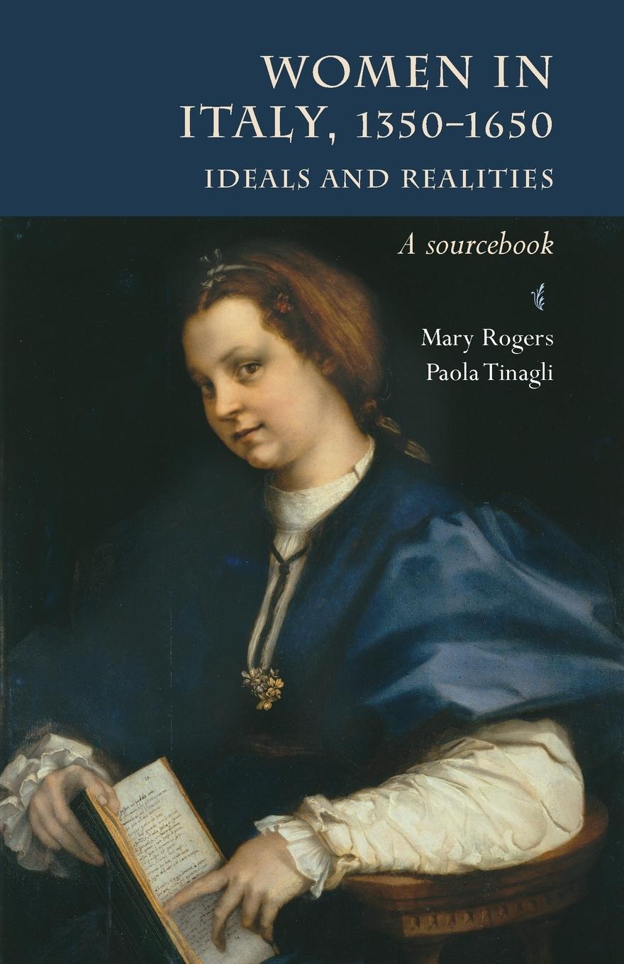 Cover: 9780719072093 | Women in Italy 1350-1650 | Ideals and realities | Mary Rogers (u. a.)