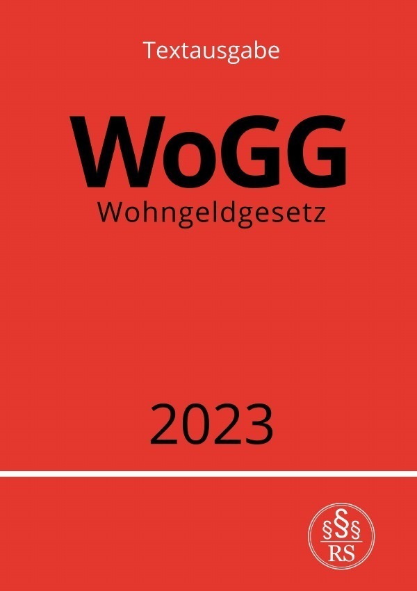 Cover: 9783757534639 | Wohngeldgesetz - WoGG 2023 | DE | Ronny Studier | Taschenbuch | 2023