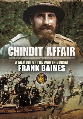 Cover: 9781399085250 | Chindit Affair | A Memoir of the War in Burma | Frank Baines | Buch