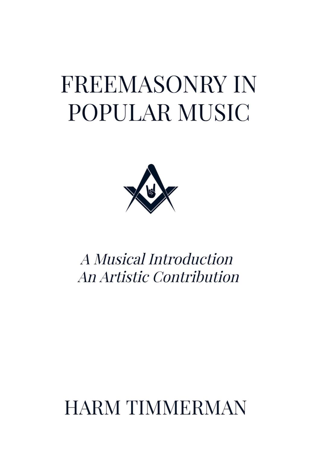 Cover: 9789464807820 | Freemasonry in Popular Music | Harm Timmerman | Taschenbuch | Englisch