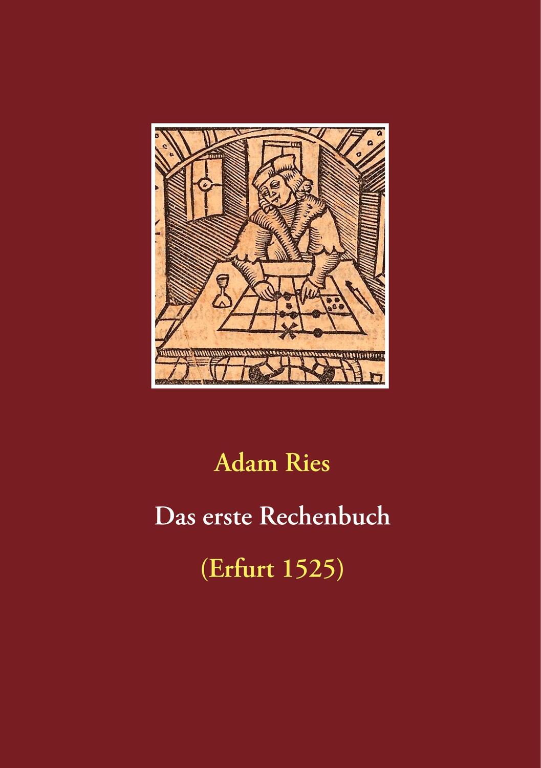 Cover: 9783939526384 | Das erste Rechenbuch | (Erfurt 1525) | Ries | Taschenbuch | 228 S.