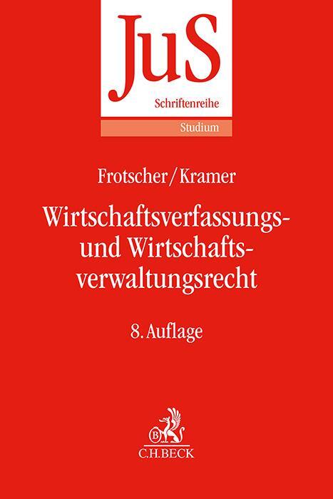 Cover: 9783406801662 | Wirtschaftsverfassungs- und Wirtschaftsverwaltungsrecht | Taschenbuch