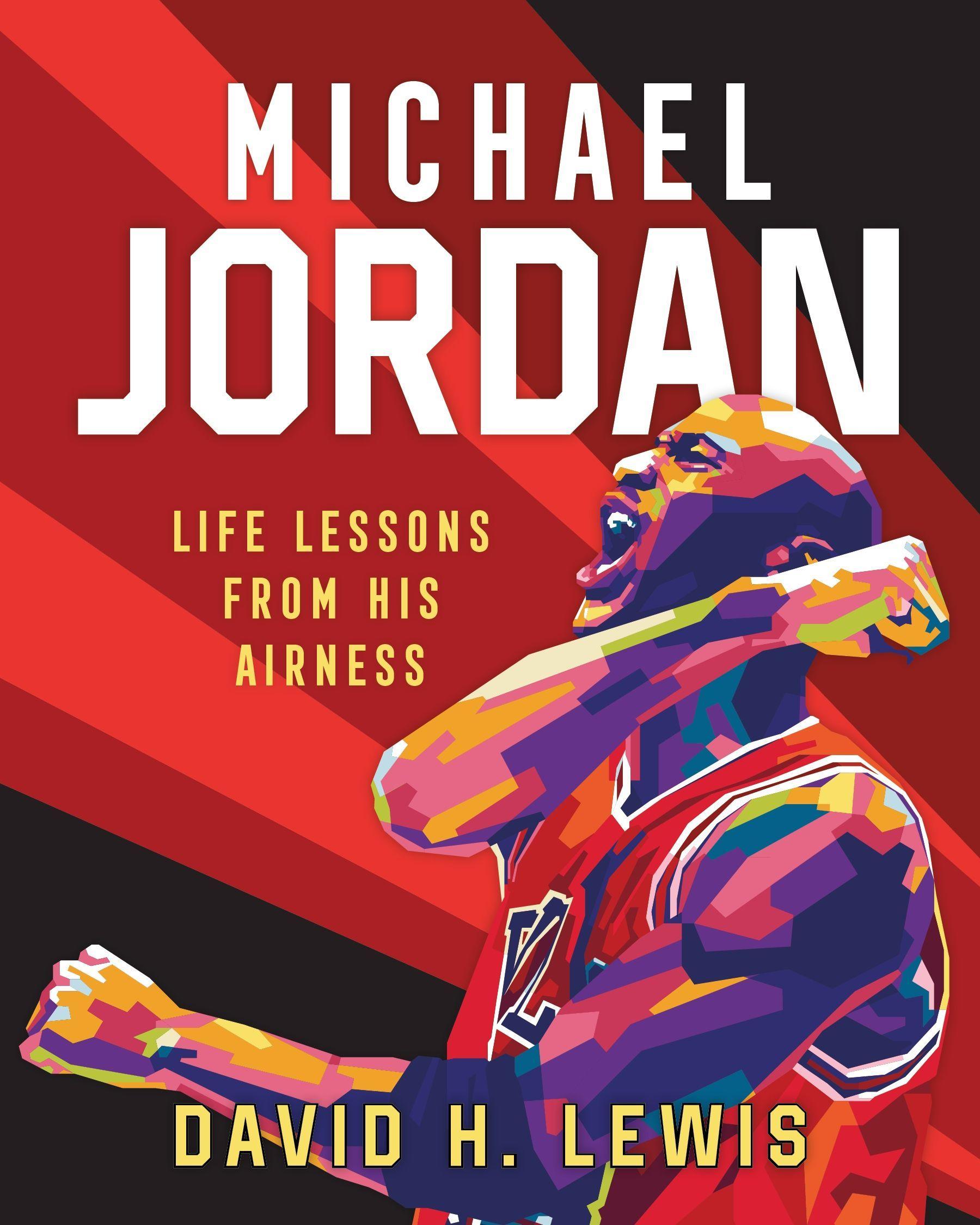 Cover: 9781250281593 | Michael Jordan: Life Lessons from His Airness | David H Lewis | Buch