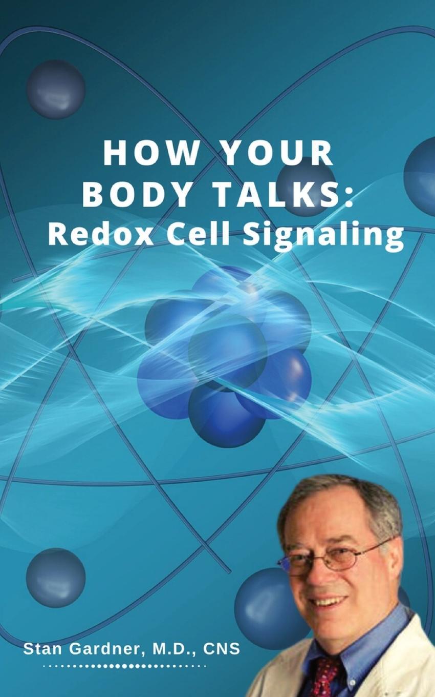 Cover: 9781087981413 | Redox Cell Signaling | How Your Body Talks | Stan M Gardner | Buch