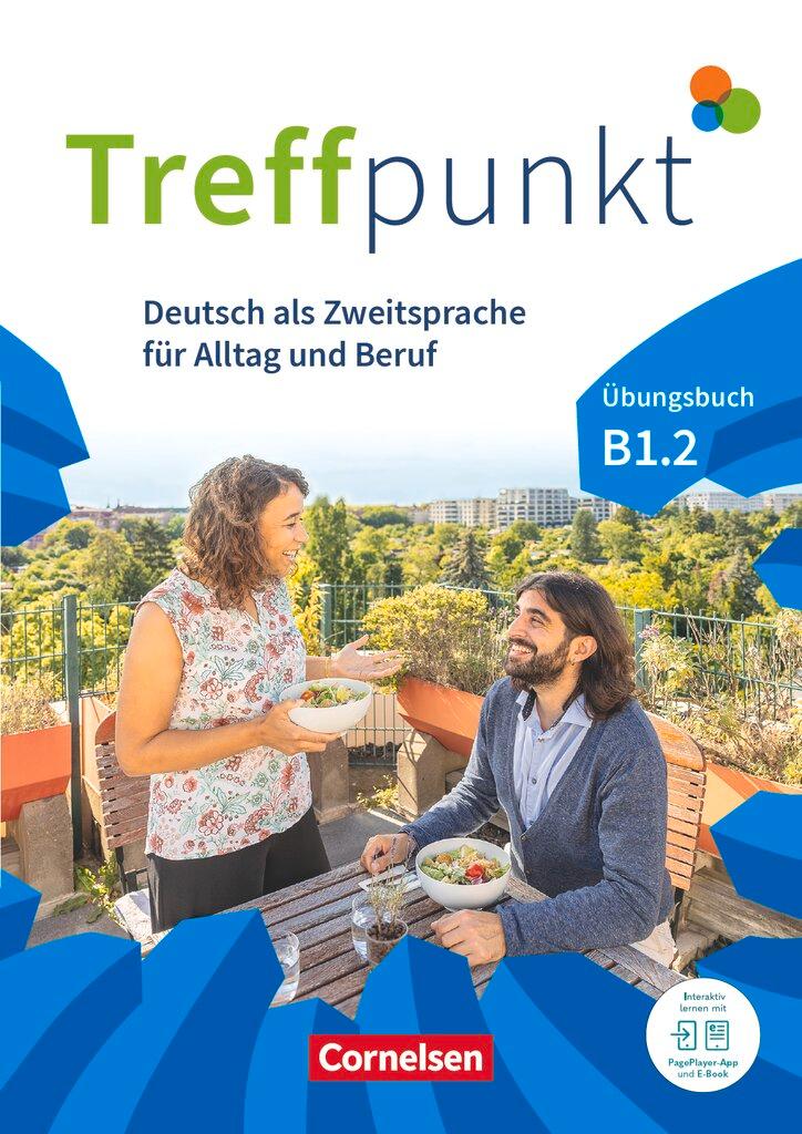 Cover: 9783061212988 | Treffpunkt - Deutsch als Zweitsprache für Alltag und Beruf - B1:...