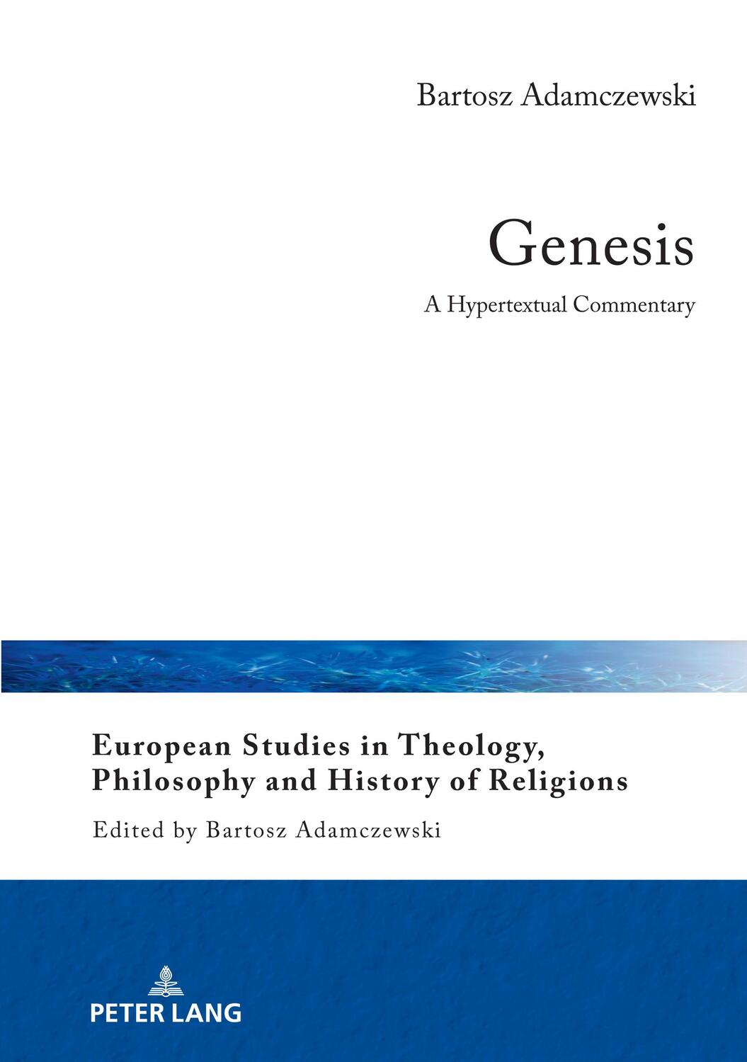 Cover: 9783631837566 | Genesis | A Hypertextual Commentary | Bartosz Adamczewski | Buch