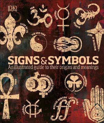 Cover: 9780241387047 | Signs & Symbols | An illustrated guide to their origins and meanings