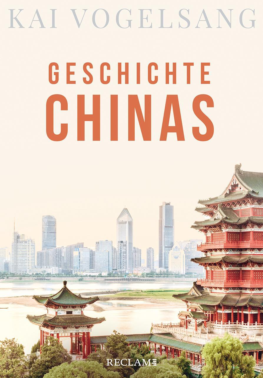 Cover: 9783150109335 | Geschichte Chinas | Kai Vogelsang | Taschenbuch | 662 S. | Deutsch