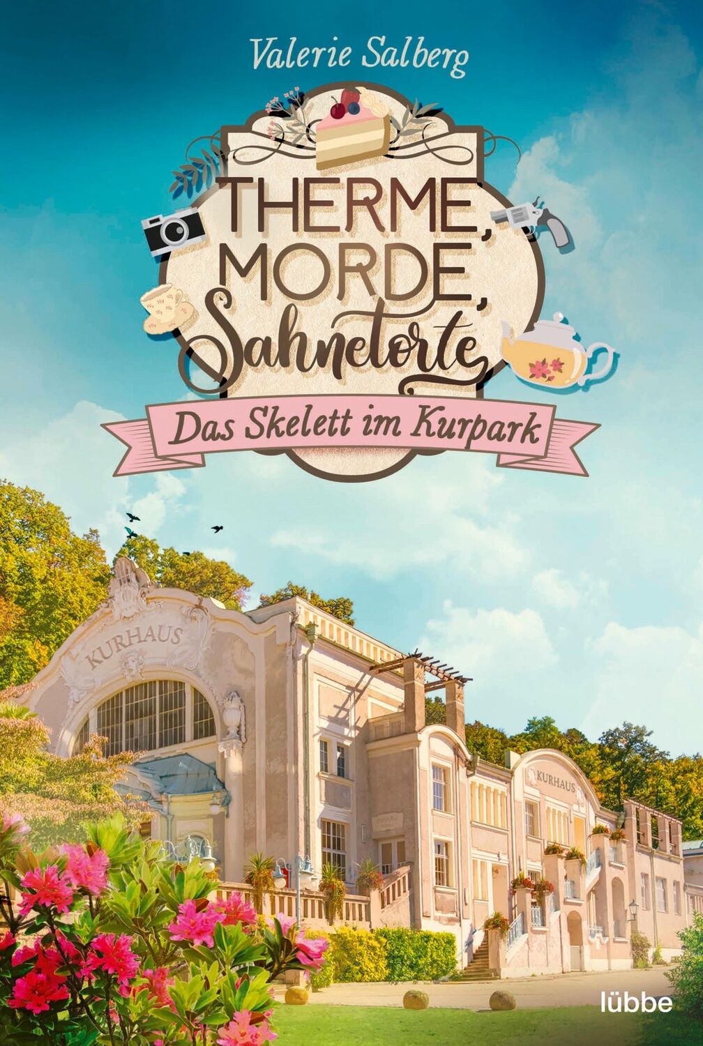 Cover: 9783404191901 | Therme, Morde, Sahnetorte. Das Skelett im Kurpark | Valerie Salberg