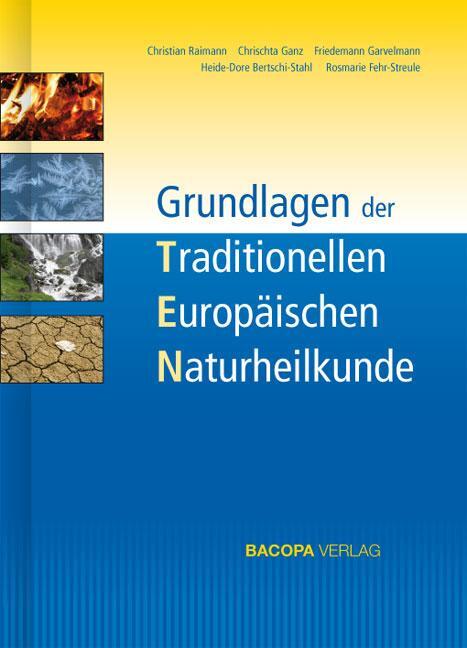 Cover: 9783902735218 | Grundlagen der Traditionellen Europäischen Naturheilkunde TEN | Buch