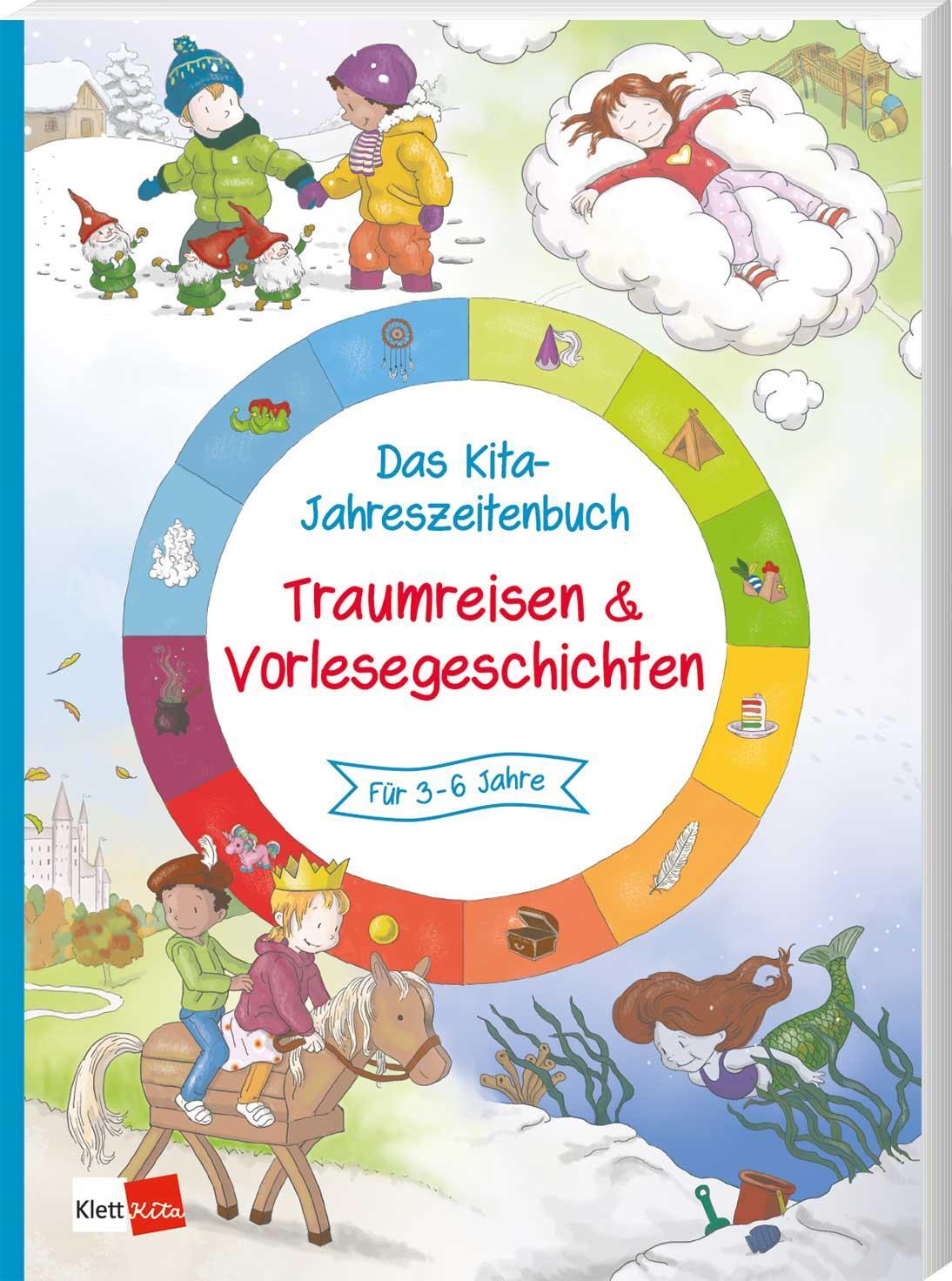 Cover: 9783960461685 | Das Kita-Jahreszeitenbuch: Traumreisen &amp; Vorlesegeschichten | Buch