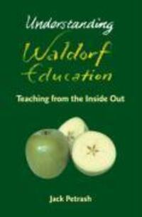Cover: 9780863154300 | Understanding Waldorf Education | Teaching from the Inside Out | Buch