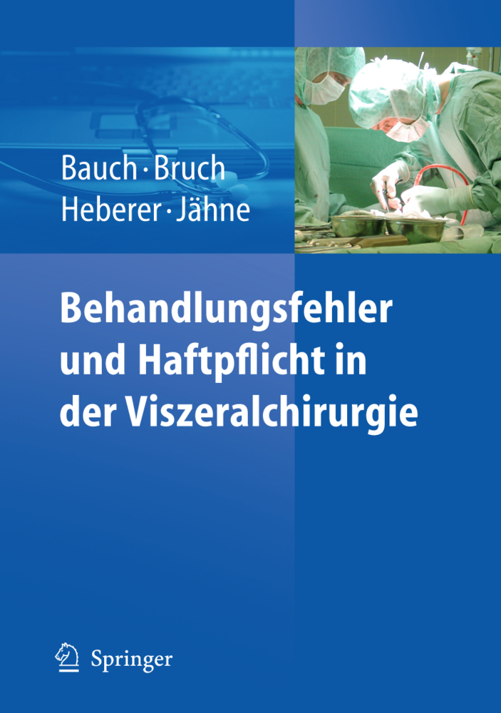Cover: 9783642053719 | Behandlungsfehler und Haftpflicht in der Viszeralchirurgie | Buch