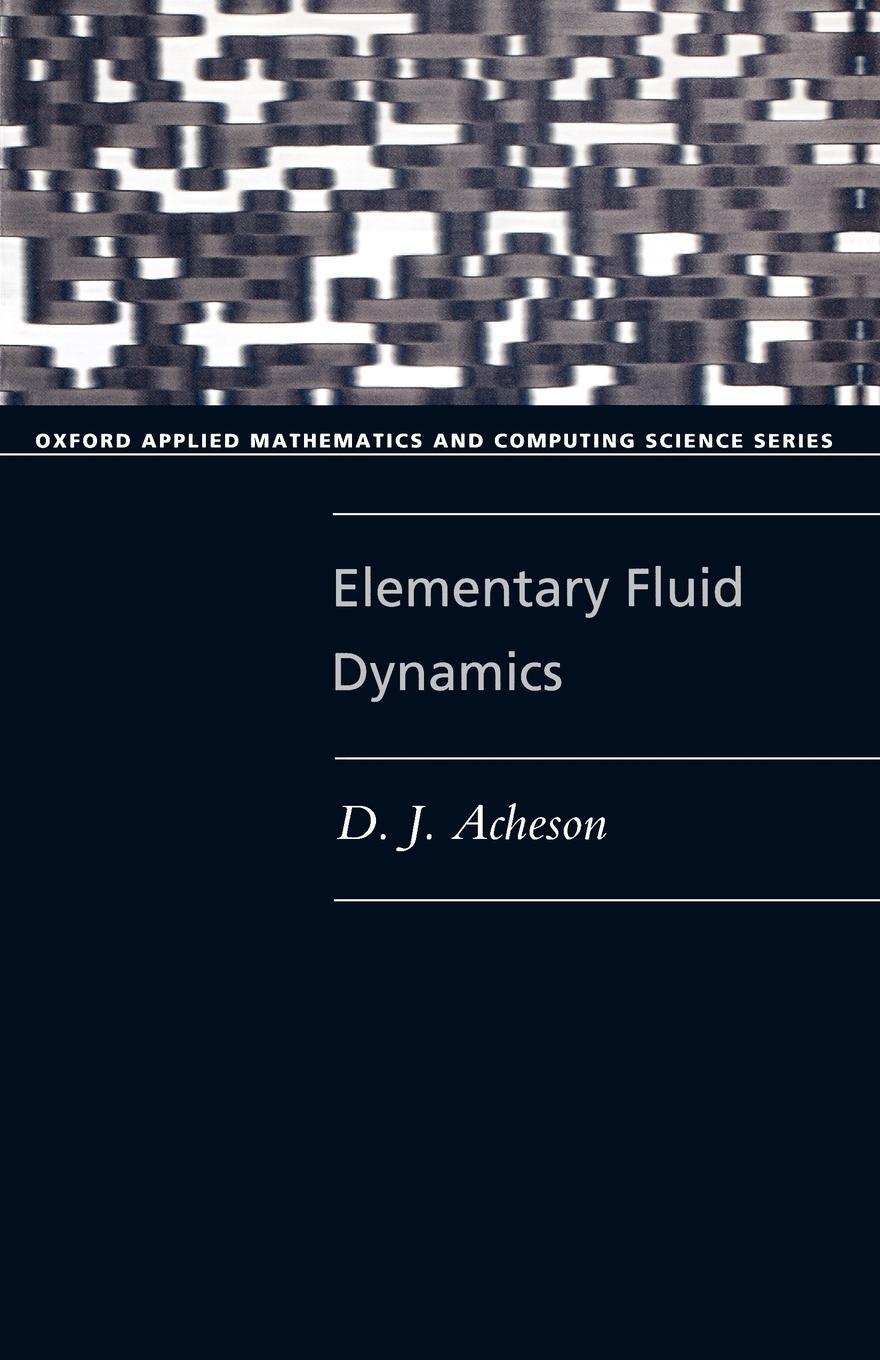 Cover: 9780198596790 | Elementary Fluid Dynamics | D. J. Acheson | Taschenbuch | Englisch