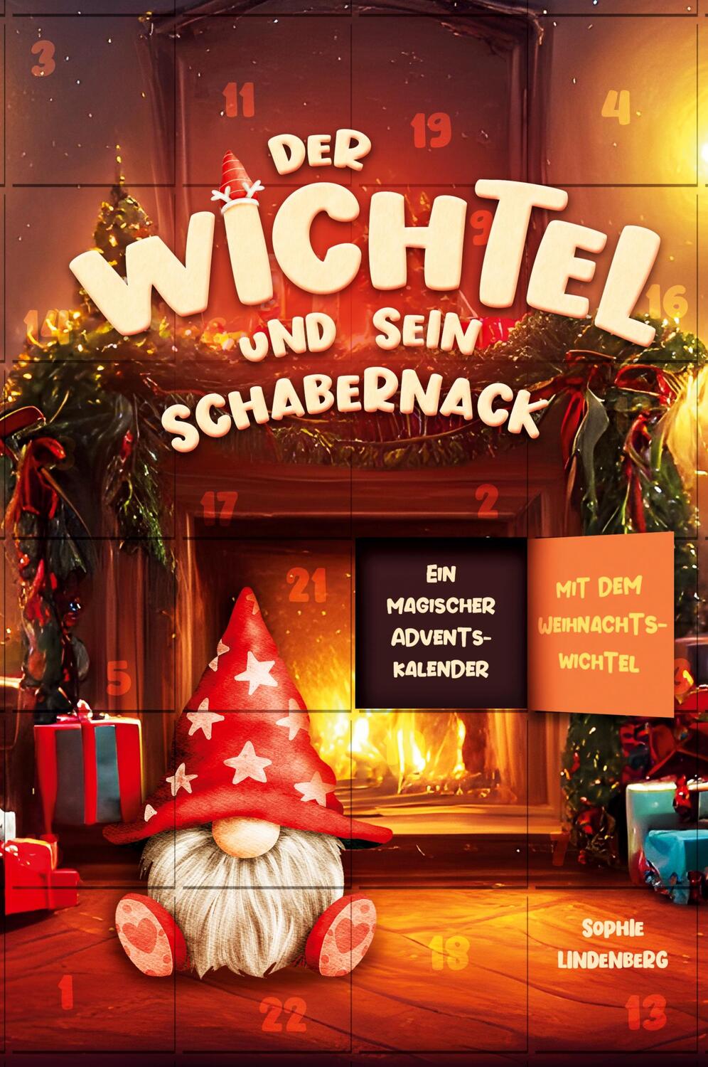 Cover: 9783949772535 | Der Wichtel und sein Schabernack | Sophie Lindenberg | Taschenbuch