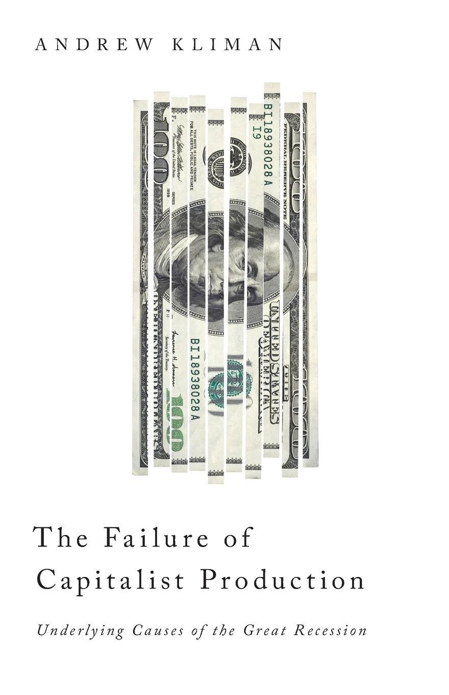 Cover: 9780745332390 | The Failure of Capitalist Production | Andrew Kliman | Taschenbuch