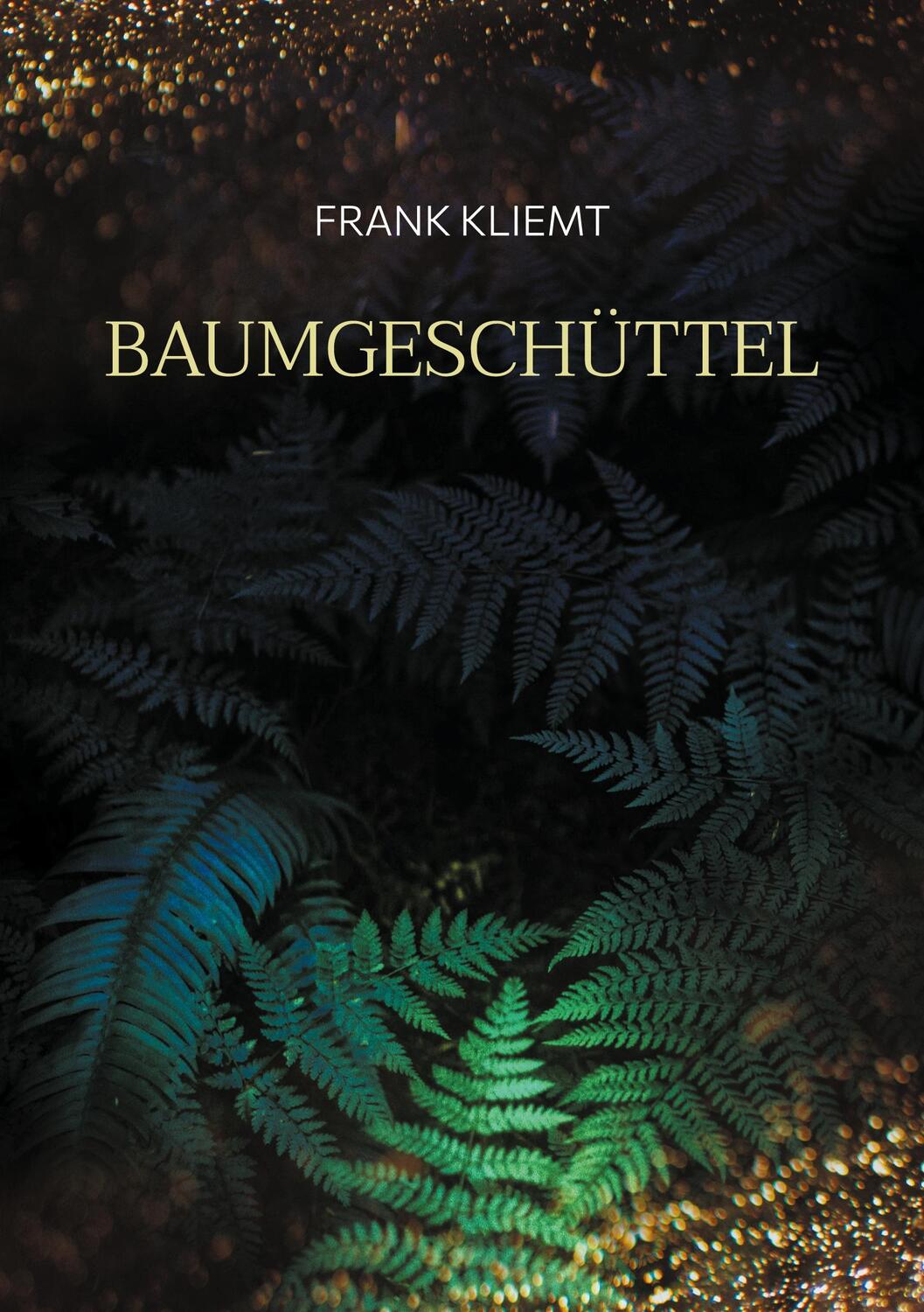 Cover: 9783758314889 | Baumgeschüttel | Wortgerüttel | Frank Kliemt | Taschenbuch | Paperback