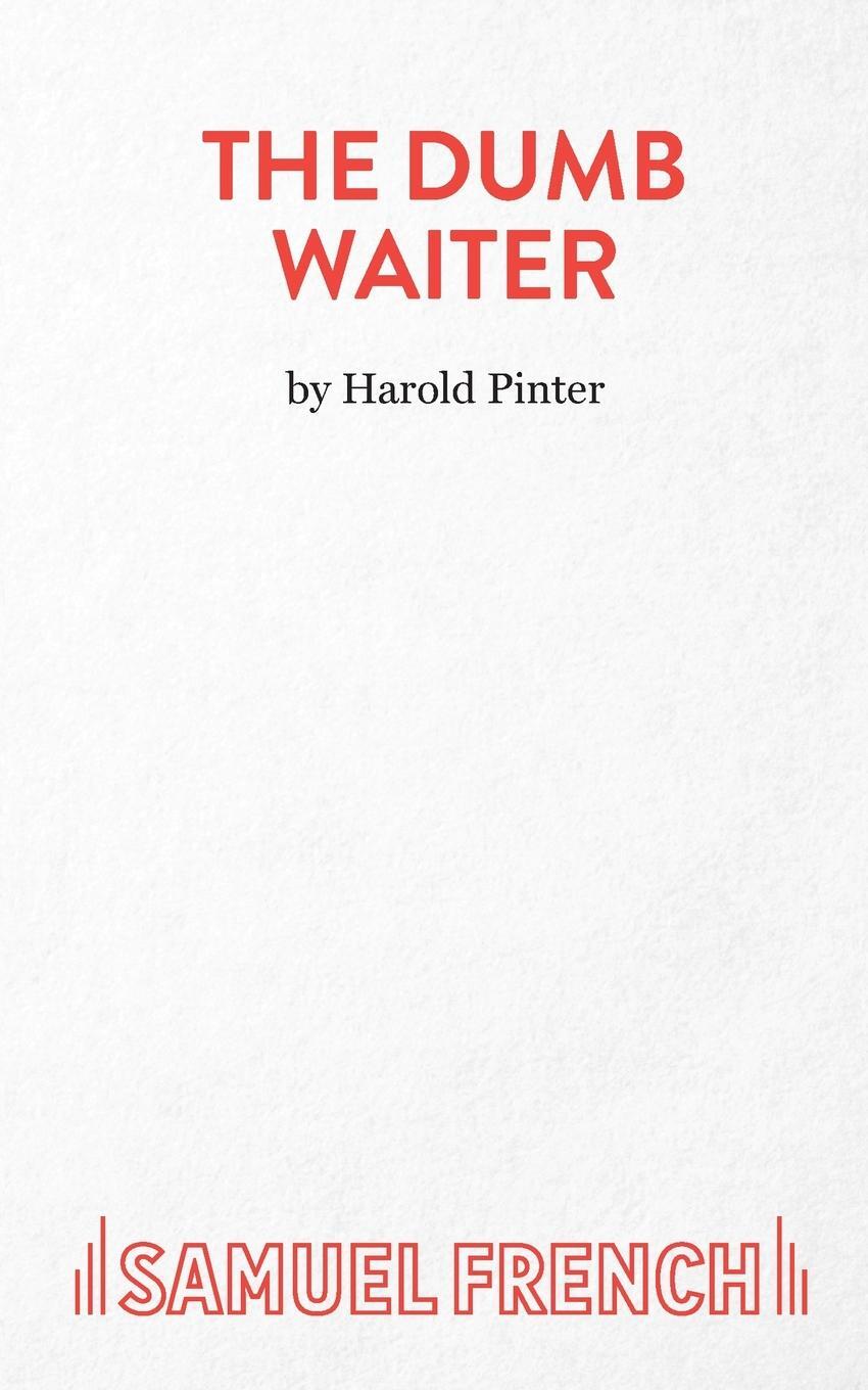 Cover: 9780573042102 | The Dumb Waiter | Harold Pinter | Taschenbuch | Paperback | Englisch