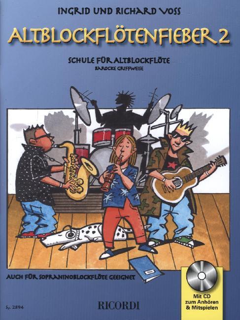 Cover: 9790204228942 | Altblockflötenfieber, mit Audio-CD. Bd.2 | Ingrid Voss (u. a.) | 2010