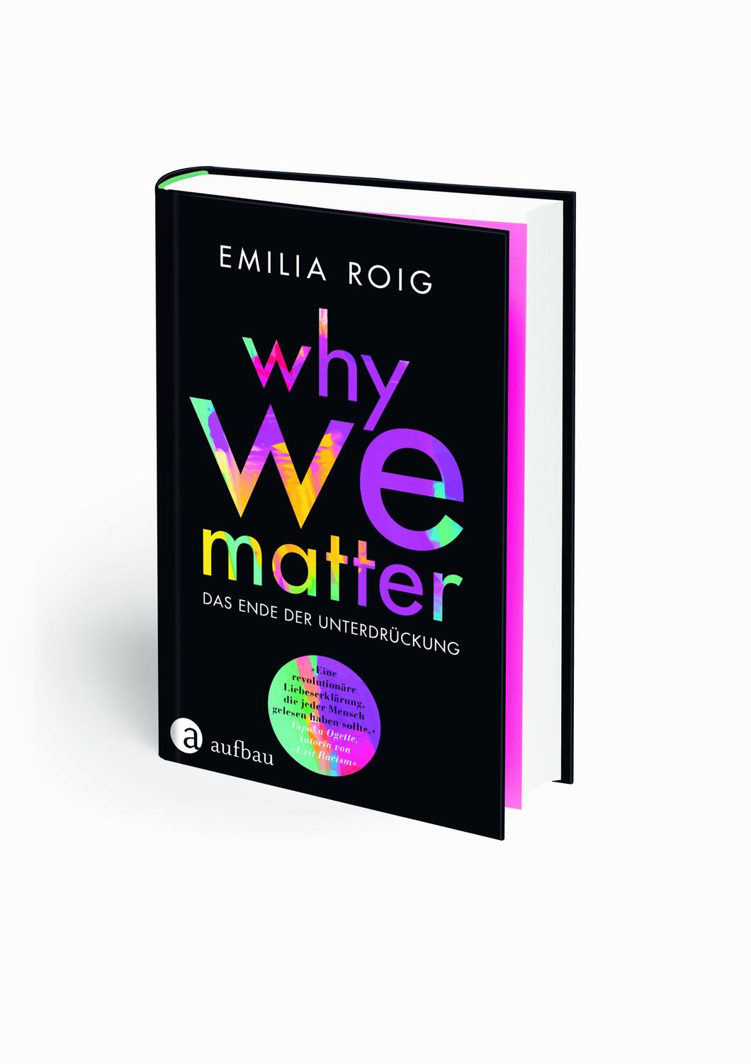 Bild: 9783351038472 | Why We Matter | Das Ende der Unterdrückung | Emilia Roig | Buch | 2021