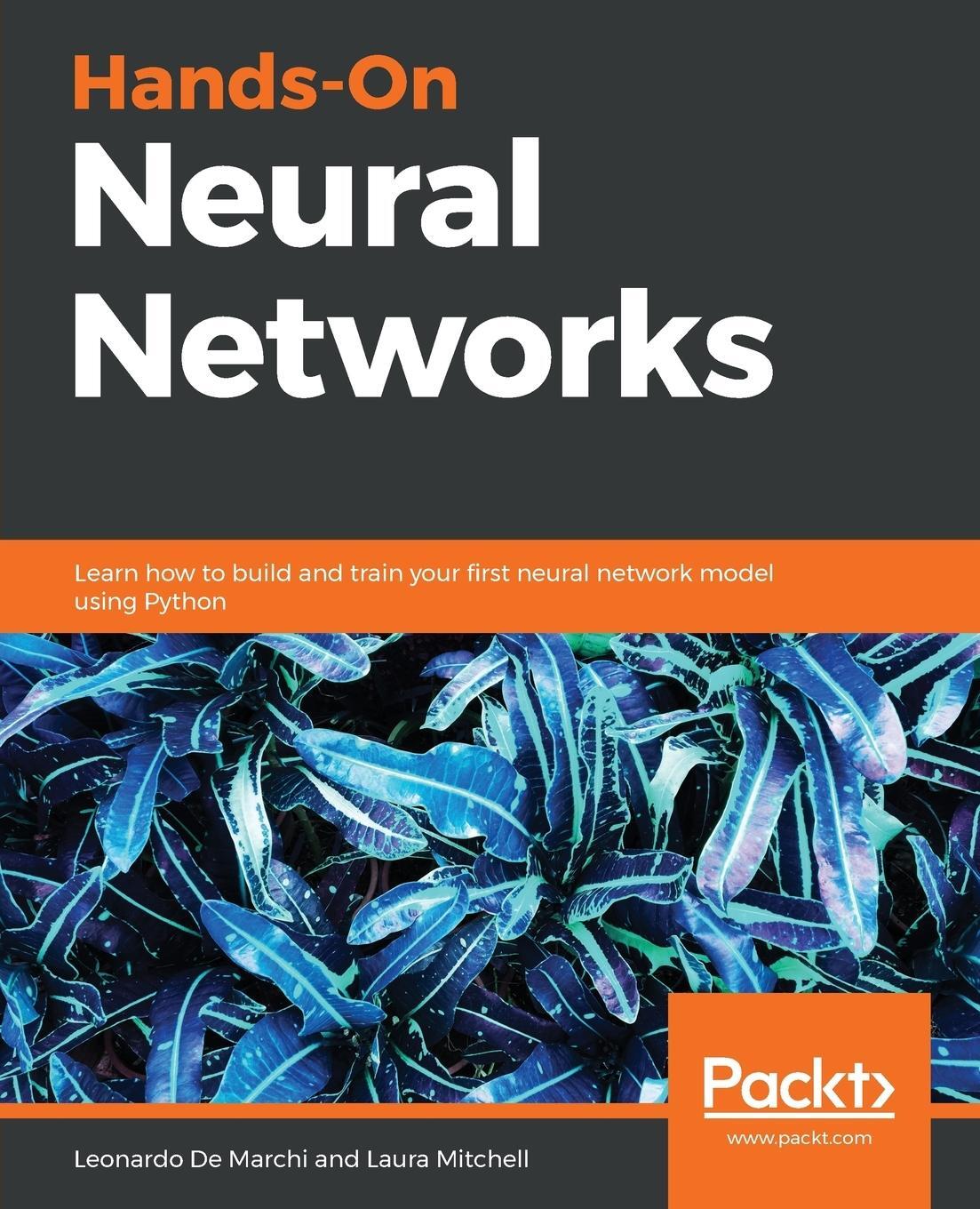 Cover: 9781788992596 | Hands-On Neural Networks | Leonardo de Marchi | Taschenbuch | Englisch