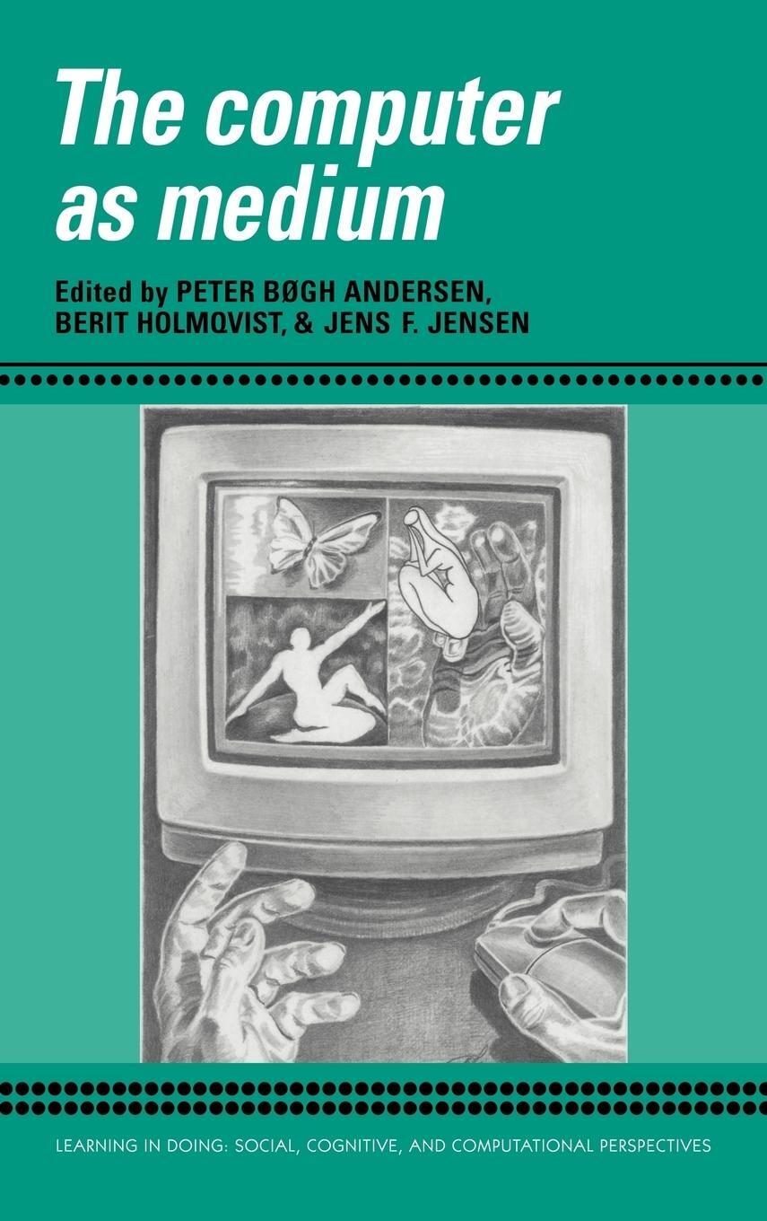 Cover: 9780521419956 | The Computer as Medium | Jens F. Jensen | Buch | Englisch | 2007