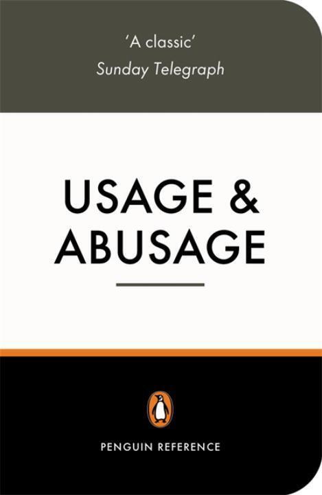 Cover: 9780140514421 | Usage and Abusage | A Guide to Good English | Eric Partridge | Buch