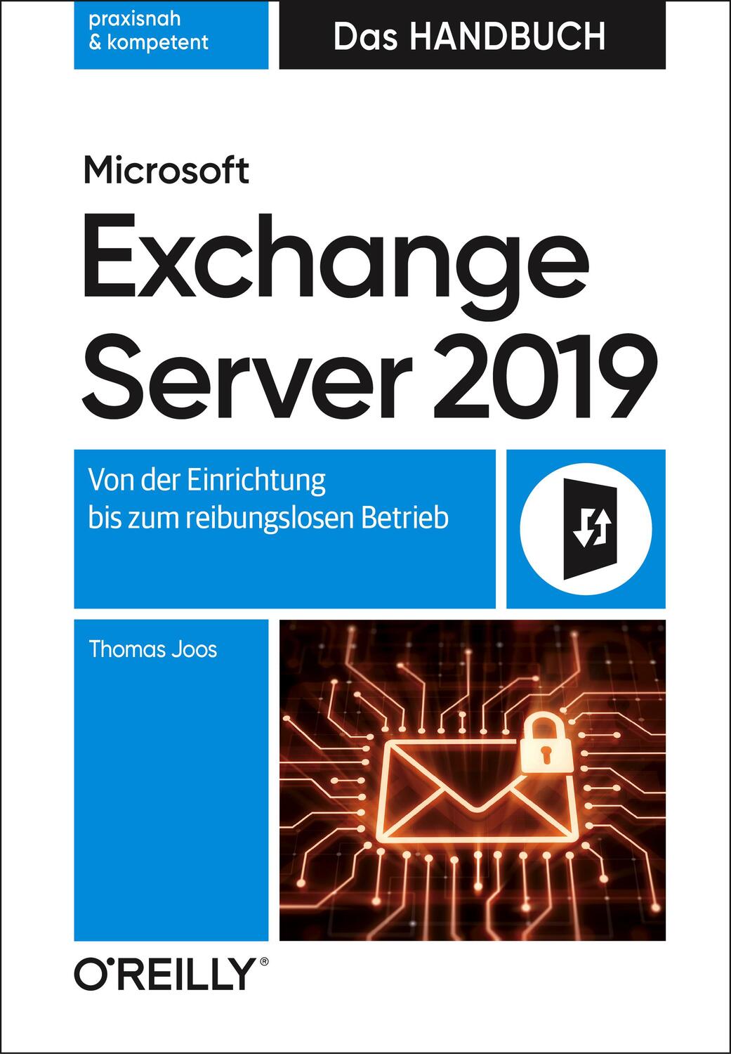 Cover: 9783960091011 | Microsoft Exchange Server 2019 - Das Handbuch | Thomas Joos | Buch