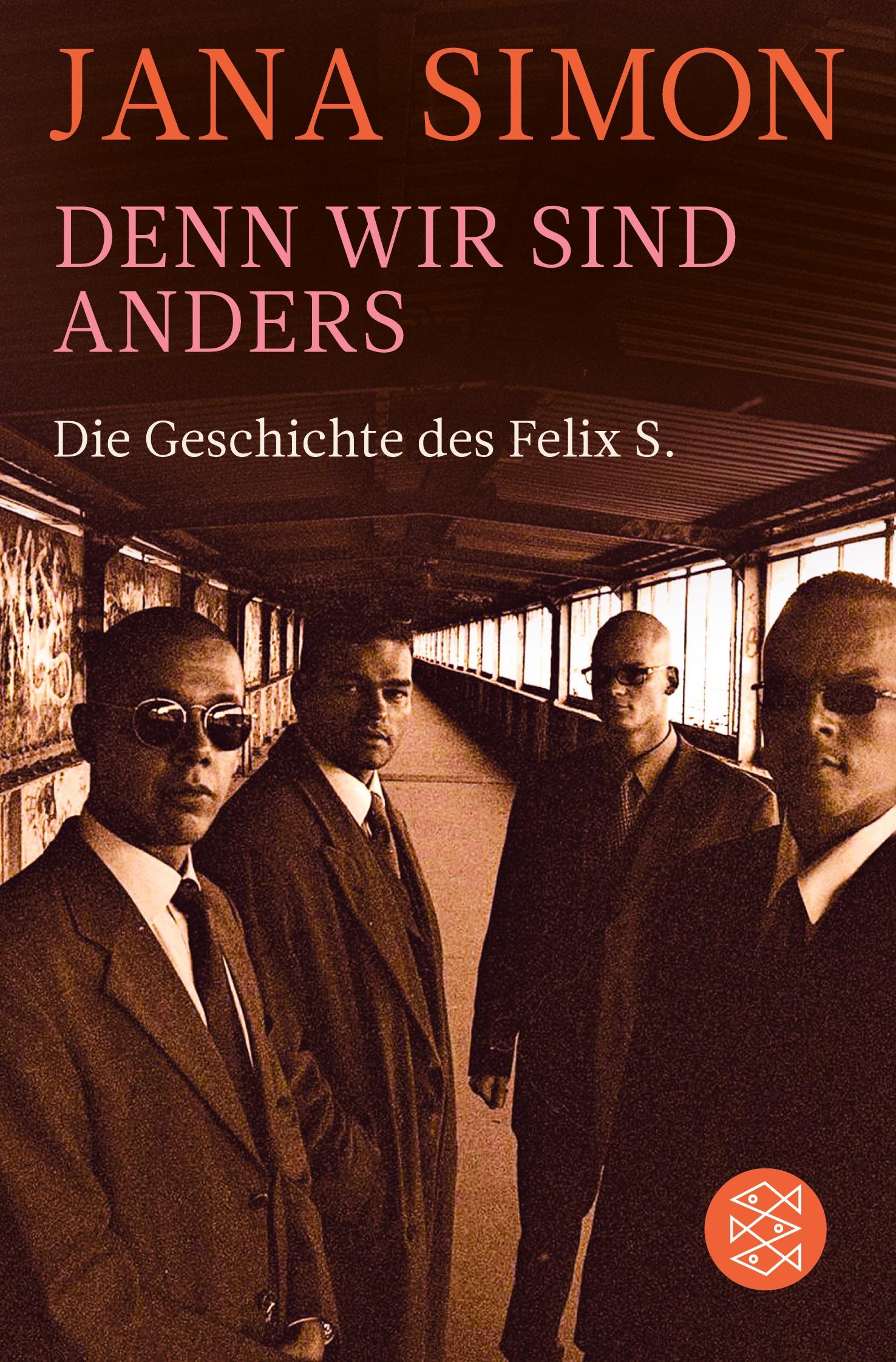 Cover: 9783596705498 | Denn wir sind anders | Die Geschichte des Felix S. | Jana Simon | Buch