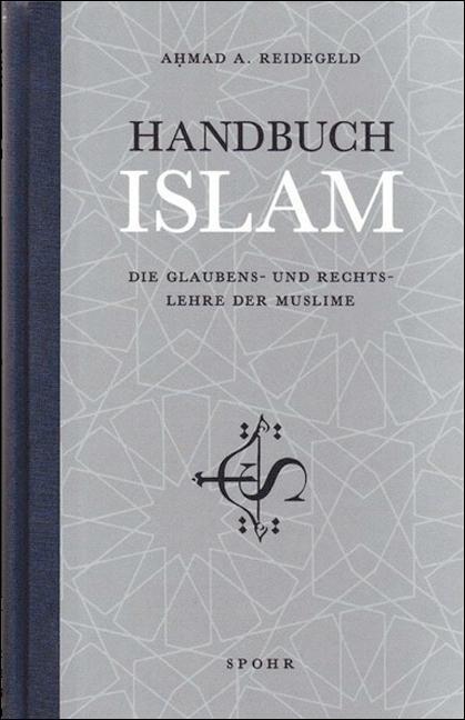 Cover: 9789963400287 | Handbuch Islam | Die Glaubens- und Rechtslehre der Muslime | Reidegeld