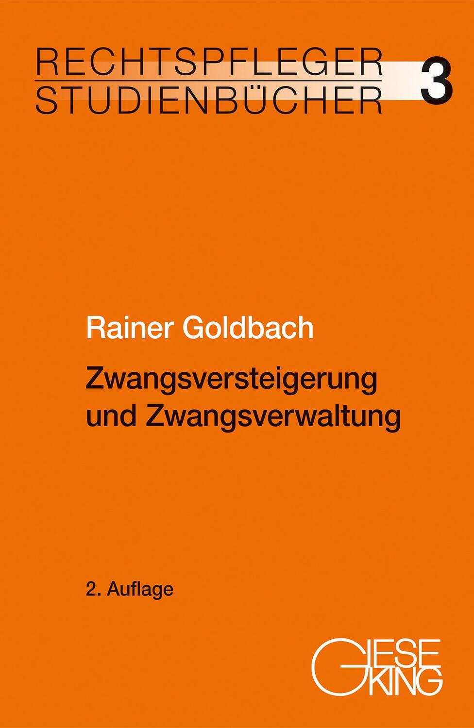 Cover: 9783769413021 | Zwangsversteigerung und Zwangsverwaltung | Rainer Goldbach | Buch